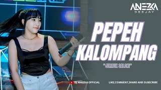 FUNKOT - PEPEH KALOMPANG || BENNI RADDHIN BEN BEDDE’ TAPE RADDHIN ALAMI || BY DJ ANEZKA