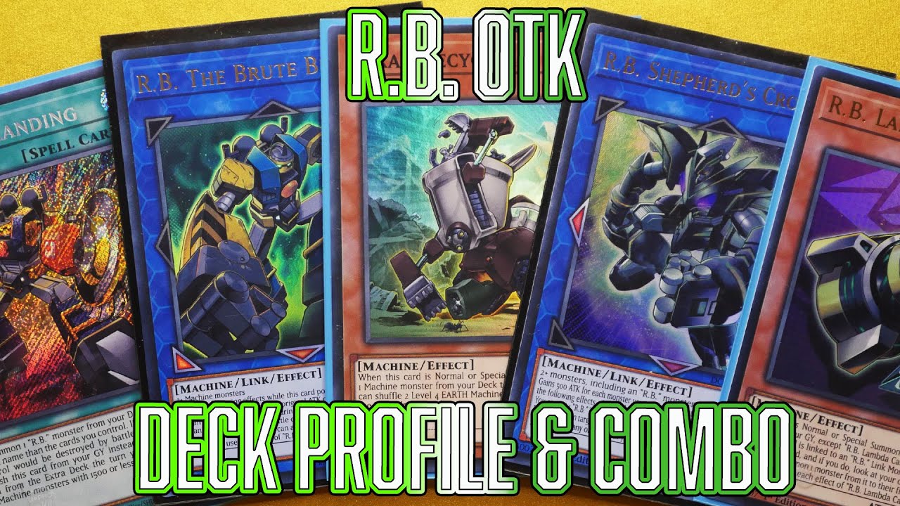 Yu-Gi-Oh! R.B OTK Deck Profile update & Combo