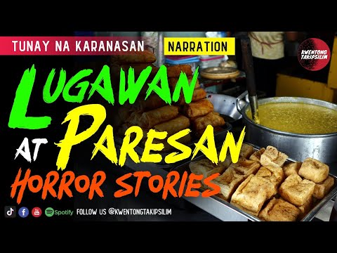 Lugawan at Paresan Horror Story - Tagalog Horror Stories (True Story)