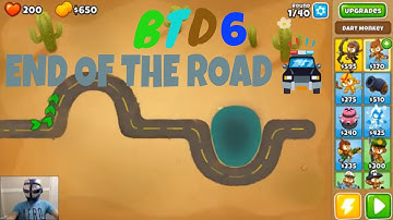 BLOONS TD 6 END OF THE ROAD MAP ON EASY   BTD6 WALKTHROUGH