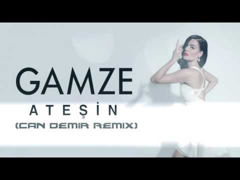 Gamze Ökten - Ateşin (Can Demir Official Remix)