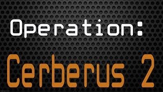 Operation: Cerberus 2 Waves 1, 2, 3, 4, 5, 6, 7, 8, 9 & 10 - War Commander