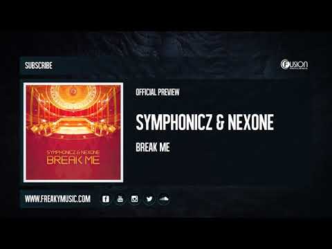 Nexone — Symphonicz & Nexone - Break Me [FUSION411]