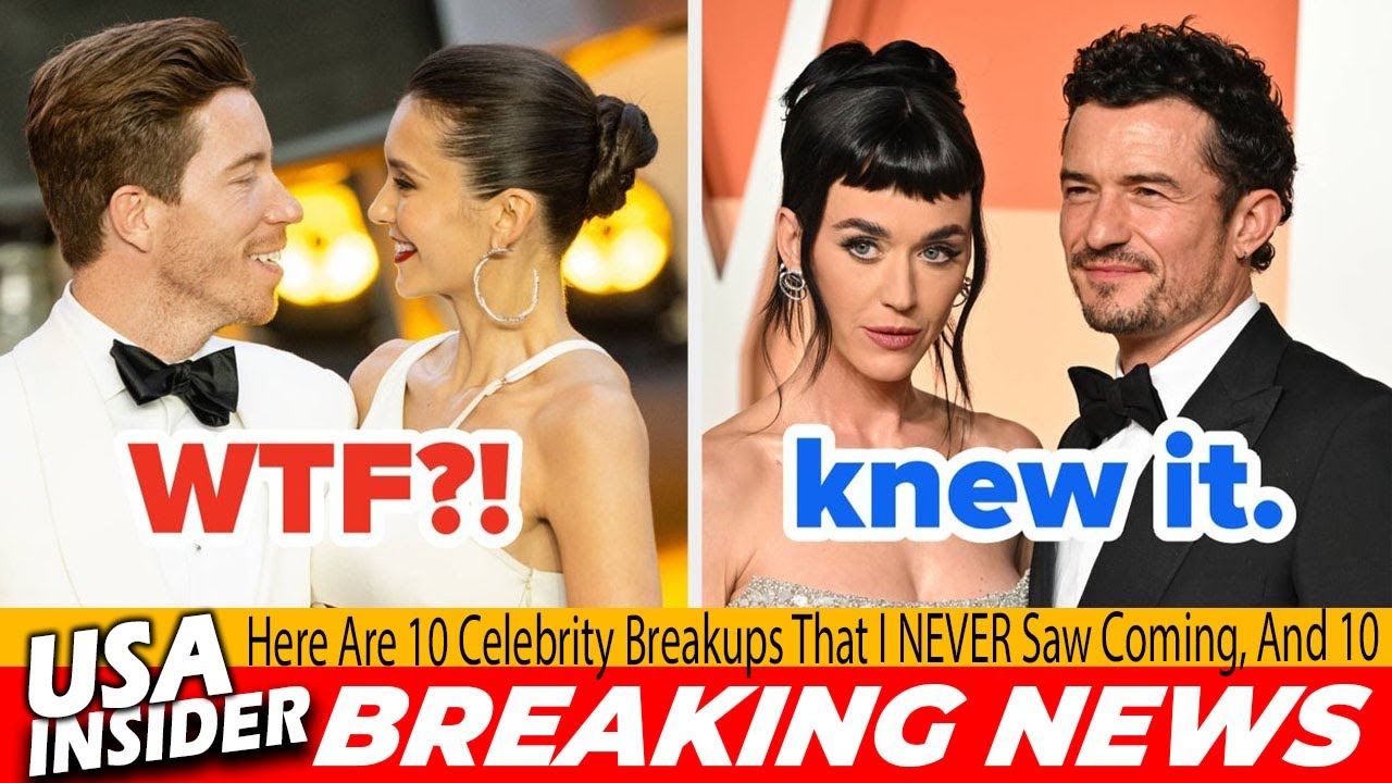10 Celebrity Breakups Nobody Saw Coming (And 10 That Were Totally