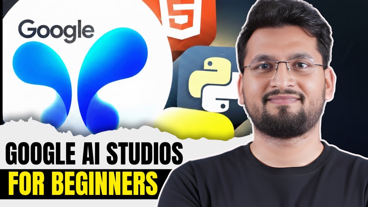 Google AI Studio Tutorial 2026 for Beginners | Learn How to Use Google ...
