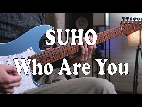 Who Are You - SUHO