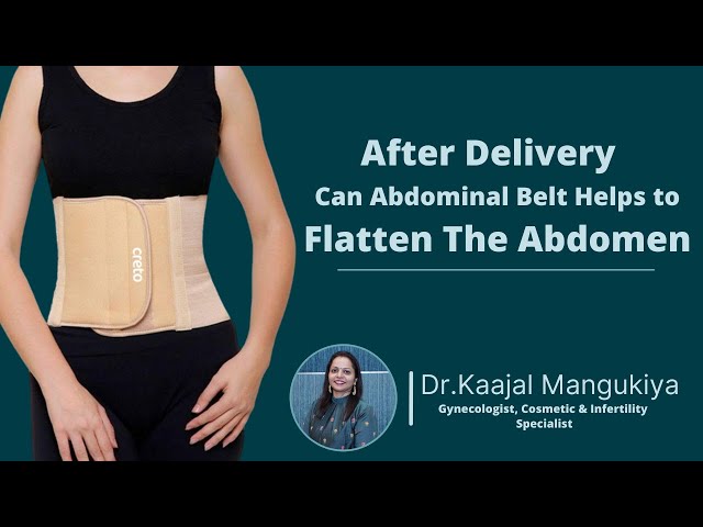 After Delivery Can Abdominal Belt Helps to Flatten The Abdomen