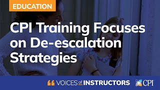 CPI Training Focuses on De-escalation Strategies