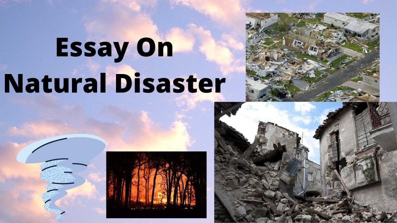 natural disasters essay for class 5