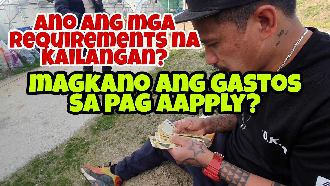 Magkano ang gastos sa pag-aaply ng farmer sa South Korea | ano ano ang mga requirements na kailangan