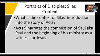 Portraits of Disciples: Silas aka Silvanus Part 1