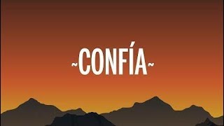 Sech & Daddy Yankee - confía (Letra/Lyrics)