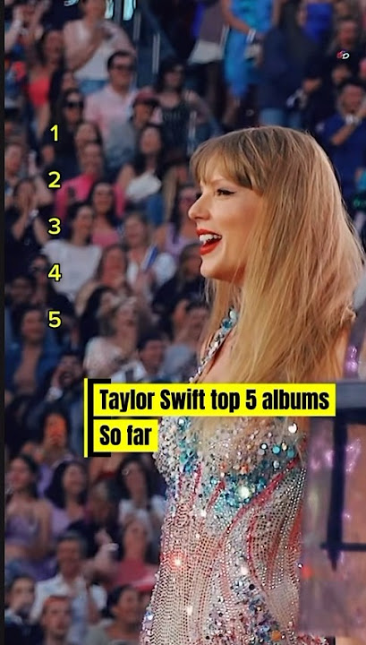 Taylor swift top 5 best albums so far #shorts #hollywood #celebrity