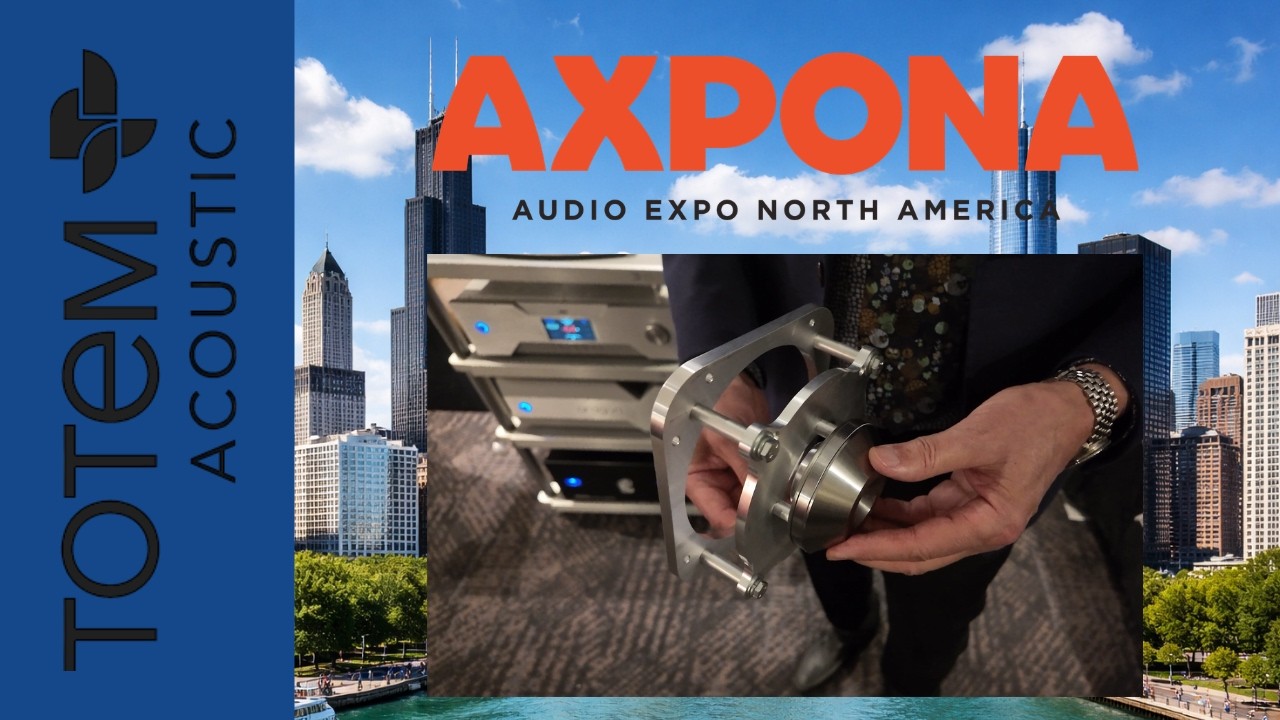Totem Acoustic Demonstrates Sound Breakthroughs at Axpona 2026