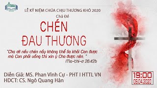 HTTL PHÚ XUÂN - Chương Trình Lễ Kỷ Niệm Chúa Chịu Thương Khó - 2020