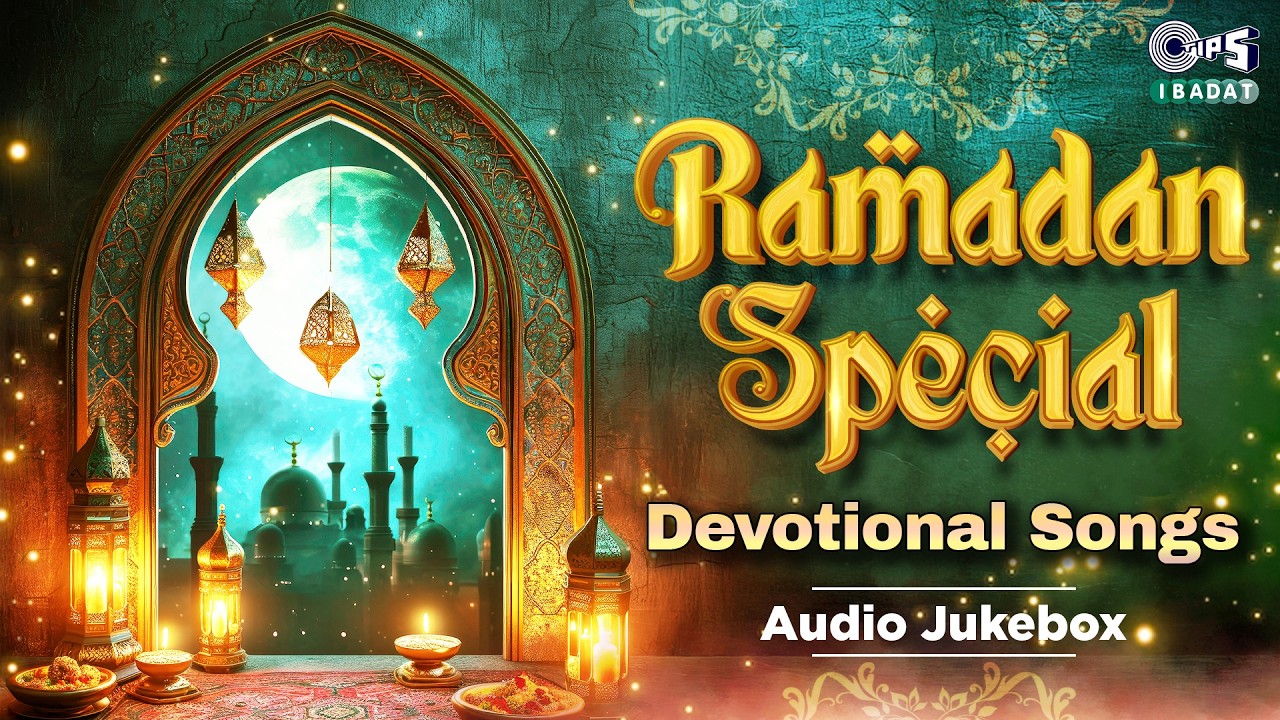 Ramadan Special Songs Jukebox 🌙 | Heart Touching Ramadan Songs | Islamic Devotional Songs Collection