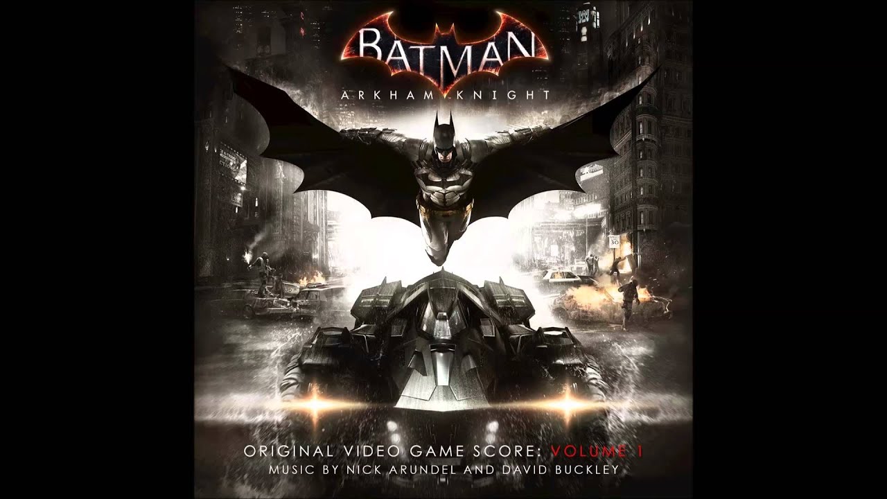 Batman Arkham Knight OST - 05 Pursuit by Nick Arundel