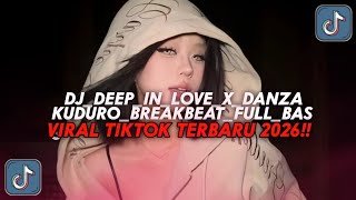 Dj deep in love x danza kuduro breakbeat  bass