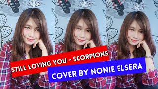 STILL LOVING YOU - SCORPIONS | COVER BY NONIE ELSERA