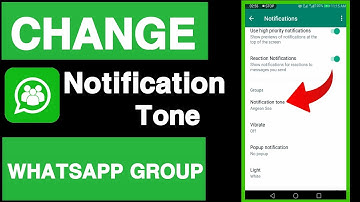 How to change whatsapp group message notification tone||Change whatsapp group notification sound