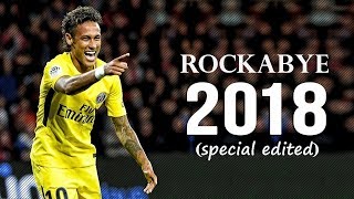 Download lagu Neymar Jr- Clean Bandit- RockaBye  | Crazy Skills & Goals || 2018