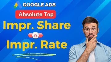 Difference between "Abs. Top Impr. Share" & "Abs. Top of Page Rate" in Google Ads