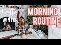 My Healthy Winter Morning Routine '19 | How to Be a Morning Person