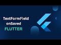TextFormField OnSaved in Flutter | Arabic Tutorial