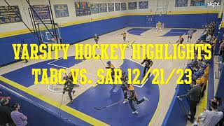 Varsity Hockey Highlights Tabc Vs. Sar 122123