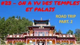 #23 - Roadtrip part 2 - On a vu des temples et palais - Retour sur Oulan Bator