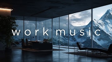 Focus Music • Background Music for Deep Work, Studying & Maximum Productivity | No Distractions