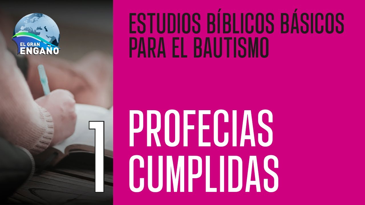 01 - Estudio Bíblico - Profecias cumplidas