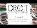 Droit  limage ou droit dauteur  3 min pour bien comprendre