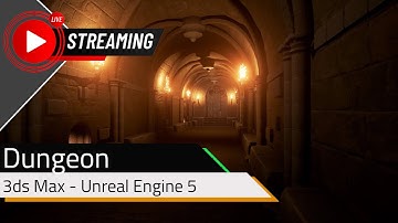 Dungeon Live - 3ds Max Unreal Engine 5 #Unrealengine5  #Live #3dsmax #gamedevelopement