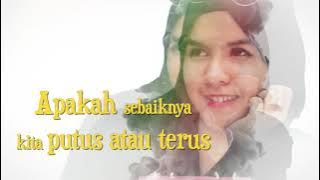 Putus Atau Terus - Judika [ Cover Nada Sikkah ]