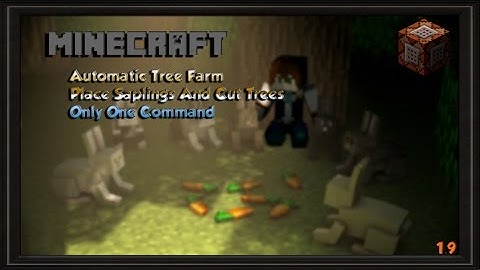 Automatic Tree Farm - Place Saplings And Cut Trees Only One Command