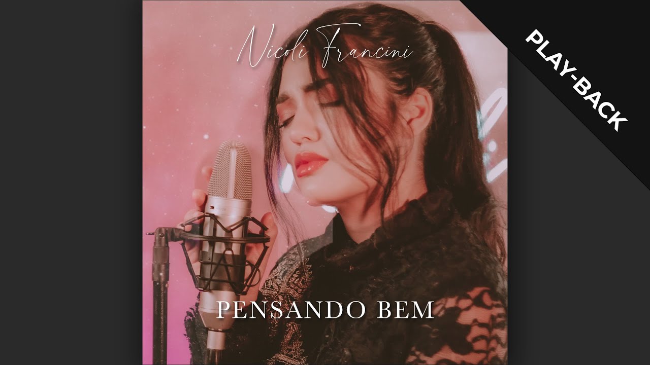 Pensando Bem – música e letra de Nicoli Francini