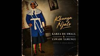 Khanya Njalo — Kabza De Small & Zawadi Yamungu | Mitchell SA Afrotech Bootleg