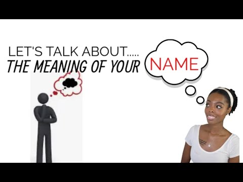 the meaning of your name - YouTube
