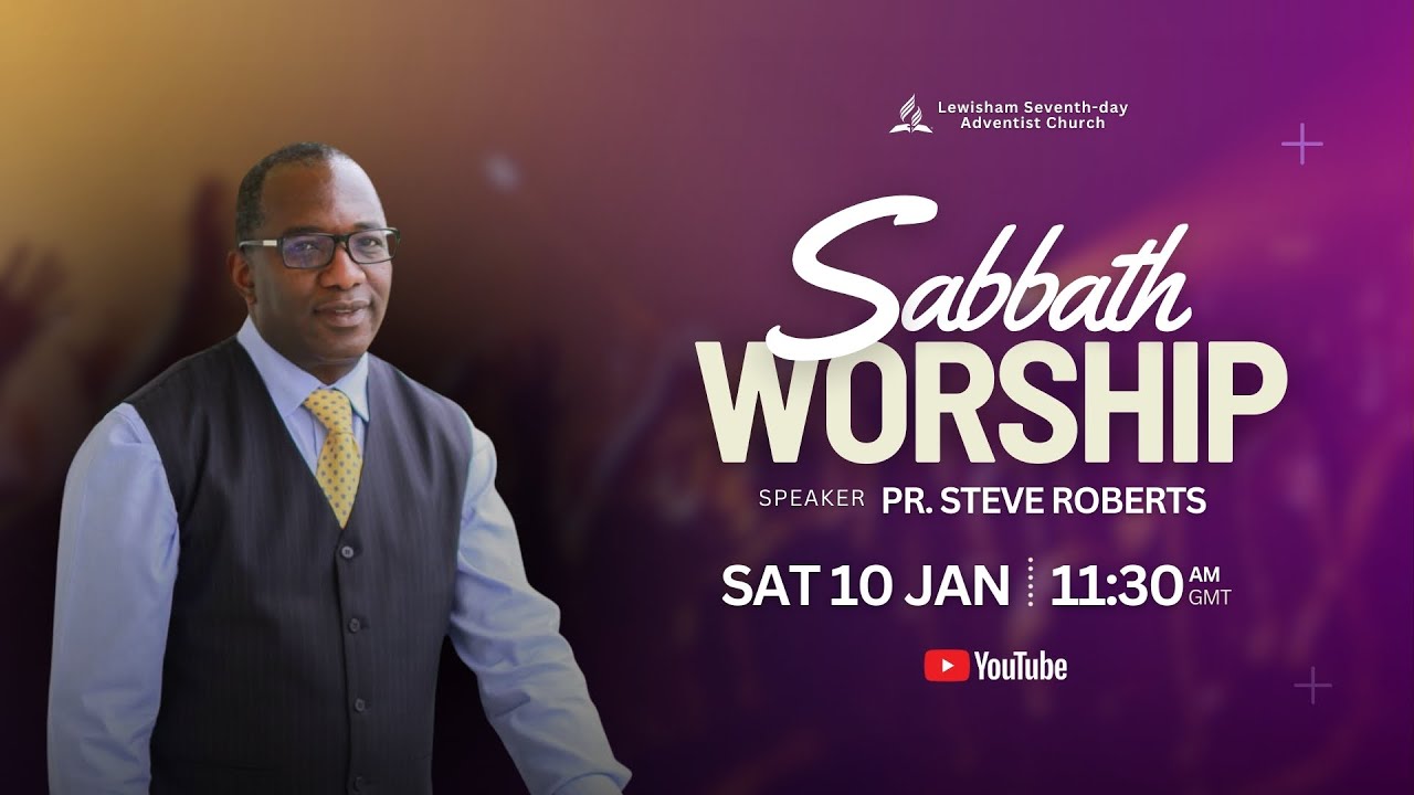 Sabbath Worship Service | 10 January 2026 | Lewisham SDA Church
