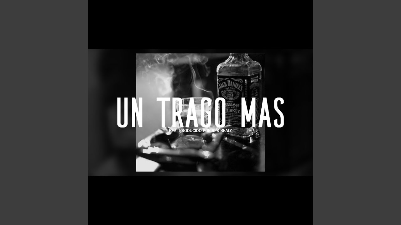 UN TRAGO MAS (Base De Rap Con Guitarra)