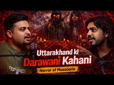 Darawani Kahani: Horror Podcast Uttrakhand Special ft. Praveen | #horrorstories | TYP