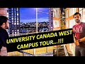 University Canada West Campus Tour...!!!