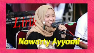 Nawarti Ayyami LIRIK || Sabyan Gambus