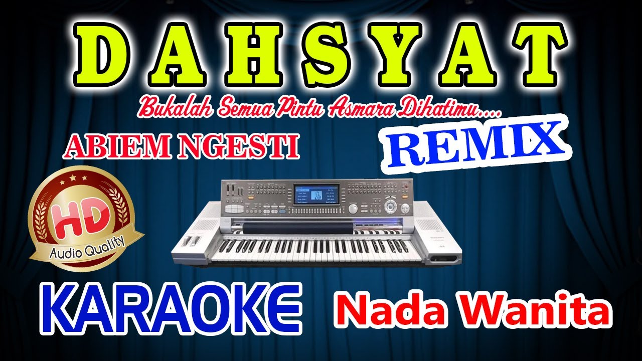 Dahsyat Remix Karaoke Abiem Ngesti HD Audio Nada Wanita