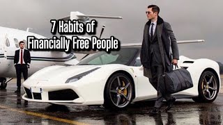 7 Habits of Financially Free People.