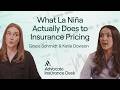What La Niña Actually Does to Insurance Pricing