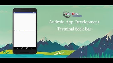 Android Studio Tutorial - Terminal Seek Bar