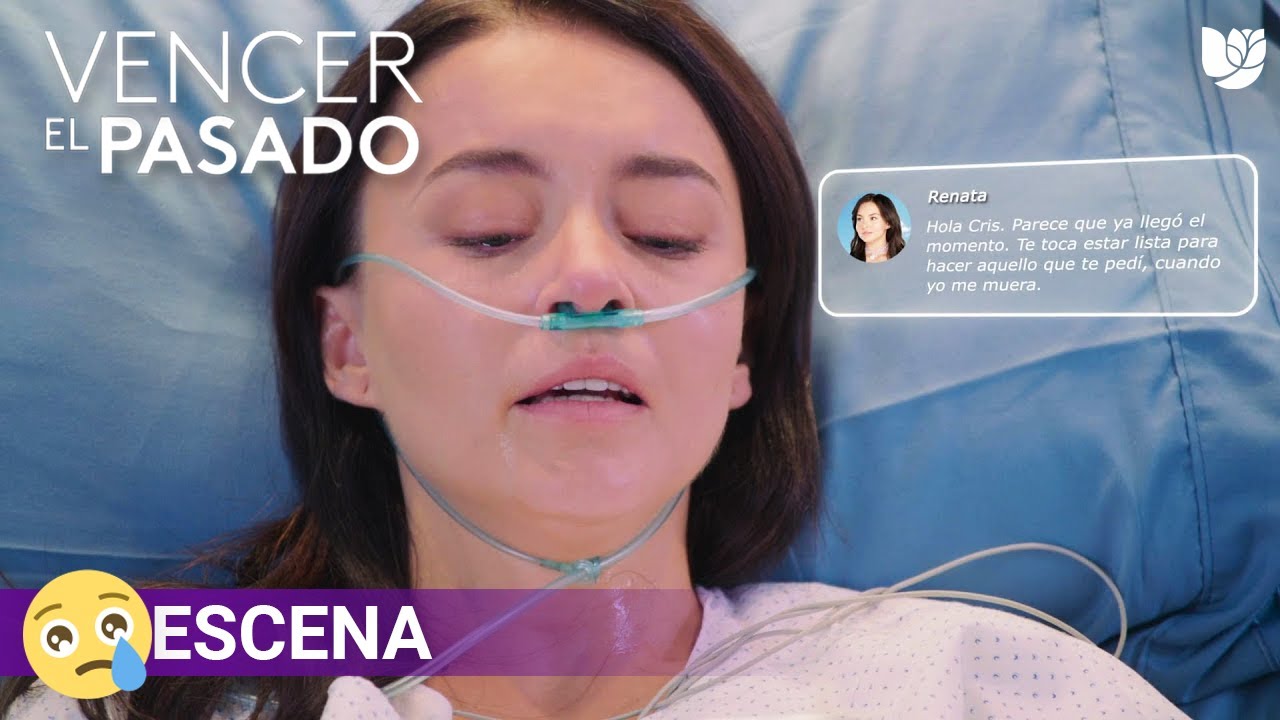 Vencer el Pasado | Renata presiente que no podrá salvarse de la muerte ...