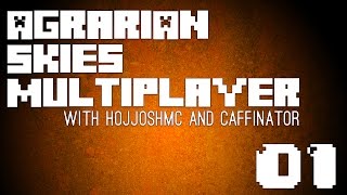 Agrarians Skies Returns! | Multiplayer EP01